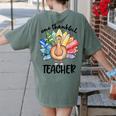 One Thankful Teacher Turkey Pencil Thanksgiving Teachers Women's Comfort Colors T-Shirt Back Print Moss