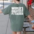 PE Teacher Women's Comfort Colors T-Shirt Back Print Moss PE Teacher Women's Comfort Colors T-Shirt Back Print Moss