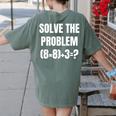 PEMDAS Math Problem 67 Meme Elementary Teacher Joke Women's Comfort Colors T-Shirt Back Print Moss PEMDAS Math Problem 67 Meme Elementary Teacher Joke Women's Comfort Colors T-Shirt Back Print Moss