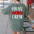 Pirate Crew Pirate Teacher Team Squad Talk Like A Pirate Day For Men Women Kids Women's Comfort Colors T-Shirt Back Print Moss Pirate Crew Pirate Teacher Team Squad Talk Like A Pirate Day For Men Women Kids Women's Comfort Colors T-Shirt Back Print Moss