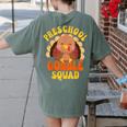Preschool Gobble Squad Cute Turkey Thanksgiving Teacher Women's Comfort Colors T-Shirt Back Print Moss Preschool Gobble Squad Cute Turkey Thanksgiving Teacher Women's Comfort Colors T-Shirt Back Print Moss