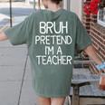 Pretend I'm A Teacher Halloween Costume Women's Comfort Colors T-Shirt Back Print Moss