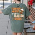 Pumpkin Spice Gives Me Teacher Powers Fall Thanksgiving Men Women Women's Comfort Colors T-Shirt Back Print Moss