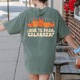 Que Pasa Calabaza Spanish Teacher Bilingual Pumpkin Women Women's Comfort Colors T-Shirt Back Print Moss