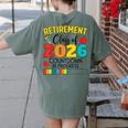 Retirement Class Of 2026 Countdown In Progress Teacher Women's Comfort Colors T-Shirt Back Print Moss Retirement Class Of 2026 Countdown In Progress Teacher Women's Comfort Colors T-Shirt Back Print Moss