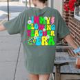 Retro Groovy In My Glowing Teacher Era Happy Teacher's Day Women's Comfort Colors T-Shirt Back Print Moss Retro Groovy In My Glowing Teacher Era Happy Teacher's Day Women's Comfort Colors T-Shirt Back Print Moss