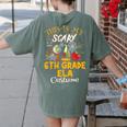 This Is My Scary 6th Grade ELA Costume Teacher Men Women Women's Comfort Colors T-Shirt Back Print Moss This Is My Scary 6th Grade ELA Costume Teacher Men Women Women's Comfort Colors T-Shirt Back Print Moss