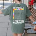I Got Skills They'Re Multiplying Nerd Math Teacher Women's Comfort Colors T-Shirt Back Print Moss
