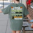 Social Studies Teacher Teach Scariest Zombies On Graveyard For Men Women Women's Comfort Colors T-Shirt Back Print Moss Social Studies Teacher Teach Scariest Zombies On Graveyard For Men Women Women's Comfort Colors T-Shirt Back Print Moss