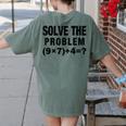 Solve The Problem 9×74 Math Teacher Women's Comfort Colors T-Shirt Back Print Moss