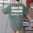 Solve The Problem Math Teacher Joke 67 Six Seven Meme Women's Comfort Colors T-Shirt Back Print Moss Solve The Problem Math Teacher Joke 67 Six Seven Meme Women's Comfort Colors T-Shirt Back Print Moss