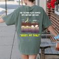Sorry My Fault Earthquake Tectonic Plate Science Teacher Pun Women's Comfort Colors T-Shirt Back Print Moss Sorry My Fault Earthquake Tectonic Plate Science Teacher Pun Women's Comfort Colors T-Shirt Back Print Moss