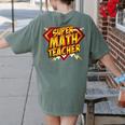 Super Math Teacher Educational Superhero Women's Comfort Colors T-Shirt Back Print Moss