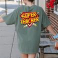 Super Teacher Superhero Back To School Teacher's Women's Comfort Colors T-Shirt Back Print Moss