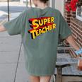 Super Teacher SuperTeacher Women's Comfort Colors T-Shirt Back Print Moss Super Teacher SuperTeacher Women's Comfort Colors T-Shirt Back Print Moss