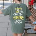 I Teach The Cutest Bees In The Beehive Kindergarten Teacher Women's Comfort Colors T-Shirt Back Print Moss I Teach The Cutest Bees In The Beehive Kindergarten Teacher Women's Comfort Colors T-Shirt Back Print Moss