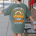 I Teach The Cutest Pumpkins In The Patch Teacher Halloween Women's Comfort Colors T-Shirt Back Print Moss