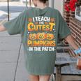 I Teach The Cutest Pumpkins Shirt Teachers Halloween Women's Comfort Colors T-Shirt Back Print Moss I Teach The Cutest Pumpkins Shirt Teachers Halloween Women's Comfort Colors T-Shirt Back Print Moss