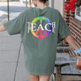 Teach Peace For Teachers And Educators Counselor Women's Comfort Colors T-Shirt Back Print Moss Teach Peace For Teachers And Educators Counselor Women's Comfort Colors T-Shirt Back Print Moss