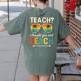 Teach I Thought You Said Beach Teacher Summer Vacation Women's Comfort Colors T-Shirt Back Print Moss Teach I Thought You Said Beach Teacher Summer Vacation Women's Comfort Colors T-Shirt Back Print Moss