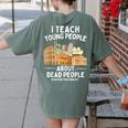 I Teach Young People About Dead People History Teachers Women's Comfort Colors T-Shirt Back Print Moss I Teach Young People About Dead People History Teachers Women's Comfort Colors T-Shirt Back Print Moss