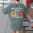 Teacher All Calm Said No Teacher Christmas Pencil Tree Women's Comfort Colors T-Shirt Back Print Moss Teacher All Calm Said No Teacher Christmas Pencil Tree Women's Comfort Colors T-Shirt Back Print Moss