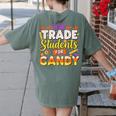 Teacher Cute Will Trade Students For Candy Halloween Costume Women's Comfort Colors T-Shirt Back Print Moss