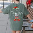 The Teacher Elf Christmas Family Matching Group Xmas Women's Comfort Colors T-Shirt Back Print Moss The Teacher Elf Christmas Family Matching Group Xmas Women's Comfort Colors T-Shirt Back Print Moss