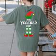 The Teacher Elf Family Matching Group Idea Christmas Women's Comfort Colors T-Shirt Back Print Moss