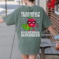 Teacher I Prefer The Term Educational Superhero Women's Comfort Colors T-Shirt Back Print Moss