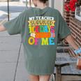 My Teacher Survived 100 Days Of Me 100th Day Of School Kids Women's Comfort Colors T-Shirt Back Print Moss