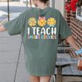 Teacher I Teach Smart Cookies For Men Women Kids Women's Comfort Colors T-Shirt Back Print Moss Teacher I Teach Smart Cookies For Men Women Kids Women's Comfort Colors T-Shirt Back Print Moss
