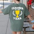 Teacher Of The Year For Men Women Women's Comfort Colors T-Shirt Back Print Moss Teacher Of The Year For Men Women Women's Comfort Colors T-Shirt Back Print Moss