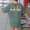 Teacher Of The Year Party Teacher Appreciation Women's Comfort Colors T-Shirt Back Print Moss