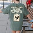 Teachers 67 Meme Women's Comfort Colors T-Shirt Back Print Moss