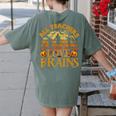 All Teachers Love Brains School Halloween Costume Women's Comfort Colors T-Shirt Back Print Moss