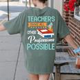 Teachers Make All Other Professions Possible Back To School For Men Women Women's Comfort Colors T-Shirt Back Print Moss Teachers Make All Other Professions Possible Back To School For Men Women Women's Comfort Colors T-Shirt Back Print Moss