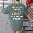 Teachers Red Ribbon Week Say No To Drugs Say Yes To Books Women's Comfort Colors T-Shirt Back Print Moss