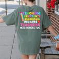 Teaching Assistants Were Create Because Teacher Needs Heroes Women's Comfort Colors T-Shirt Back Print Moss Teaching Assistants Were Create Because Teacher Needs Heroes Women's Comfort Colors T-Shirt Back Print Moss