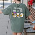Teaching My Boos Ghost Teacher Halloween Spooky Educator Women's Comfort Colors T-Shirt Back Print Moss Teaching My Boos Ghost Teacher Halloween Spooky Educator Women's Comfort Colors T-Shirt Back Print Moss