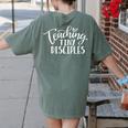Teaching Tiny Disciples Christian Teacher Women's Comfort Colors T-Shirt Back Print Moss Teaching Tiny Disciples Christian Teacher Women's Comfort Colors T-Shirt Back Print Moss