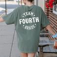 Team Fourth Grade Teacher Student Back To School 4th Grade Women's Comfort Colors T-Shirt Back Print Moss Team Fourth Grade Teacher Student Back To School 4th Grade Women's Comfort Colors T-Shirt Back Print Moss