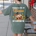 Thankful For My Dance Students Thanksgiving Turkey Teacher For Men Women Girls Kids Women's Comfort Colors T-Shirt Back Print Moss