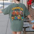 Thankful For My Preschool Turkeys Thanksgiving Teacher Fall Women's Comfort Colors T-Shirt Back Print Moss Thankful For My Preschool Turkeys Thanksgiving Teacher Fall Women's Comfort Colors T-Shirt Back Print Moss