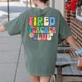 Tired Teachers Club Groovy Teachers Back To School Women's Comfort Colors T-Shirt Back Print Moss