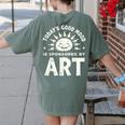 Today’s Good Mood Is Sponsored By Art Teacher Sun Tee Women's Comfort Colors T-Shirt Back Print Moss