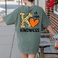 Unity Day K Is For Kindness Anti Bullying Orange Teacher Men Women Kids Women's Comfort Colors T-Shirt Back Print Moss Unity Day K Is For Kindness Anti Bullying Orange Teacher Men Women Kids Women's Comfort Colors T-Shirt Back Print Moss
