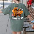 Unity Day Shirt Kindness Orange Teacher Kids Be Kind Women's Comfort Colors T-Shirt Back Print Moss