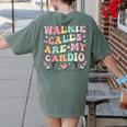 Walkie Calls Are My Cardio Special Education Teacher School Women's Comfort Colors T-Shirt Back Print Moss Walkie Calls Are My Cardio Special Education Teacher School Women's Comfort Colors T-Shirt Back Print Moss