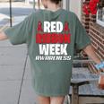 We Wear Red For Red Ribbon Week Awareness Mothers Teachers Women's Comfort Colors T-Shirt Back Print Moss We Wear Red For Red Ribbon Week Awareness Mothers Teachers Women's Comfort Colors T-Shirt Back Print Moss